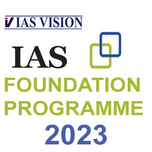 IAS Foundation Programme - 2023