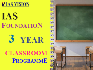 3 year undergraduate foundation programme - IAS VISION - IAS/UPSC COACHING